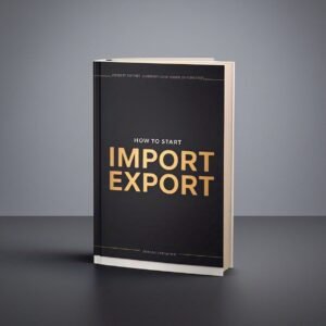 How To Start An Import Export Shipment